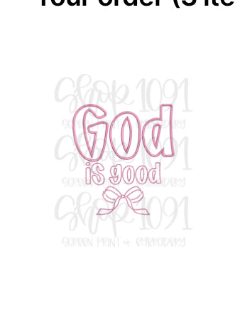 God is Good pocket size or big (specify)