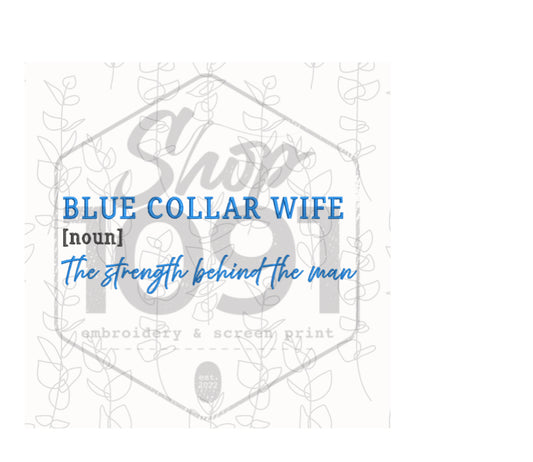 Blue Collar Wife